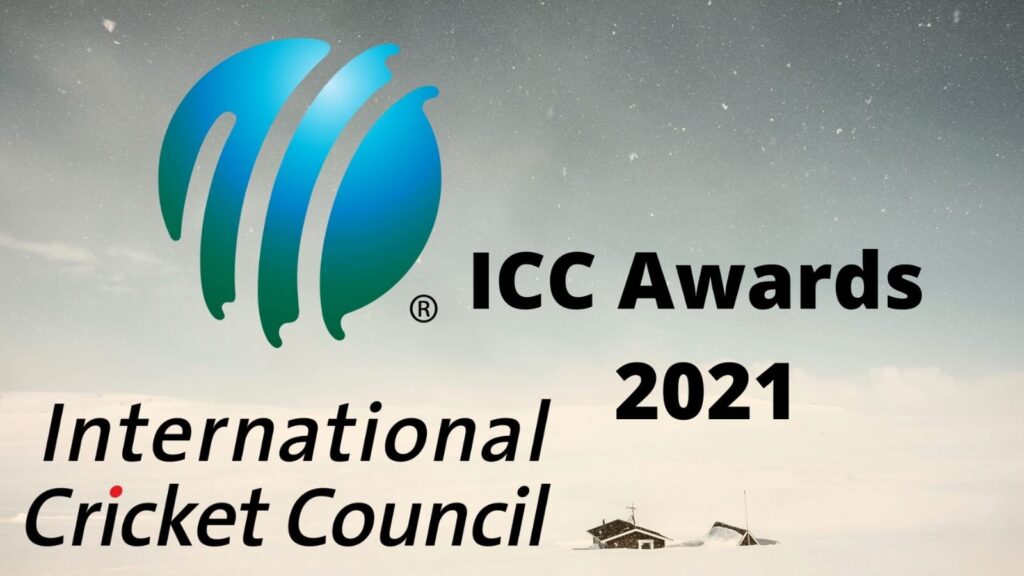 Winners Of ICC Awards 2021