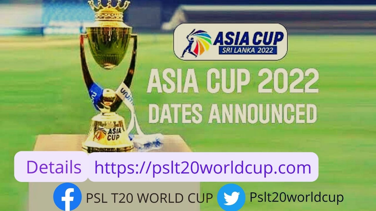 Asia Cup 2022 Schedule & Venue