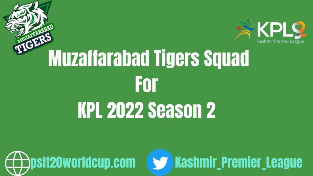 Muzaffarabad Tigers Squad For KPL 2022