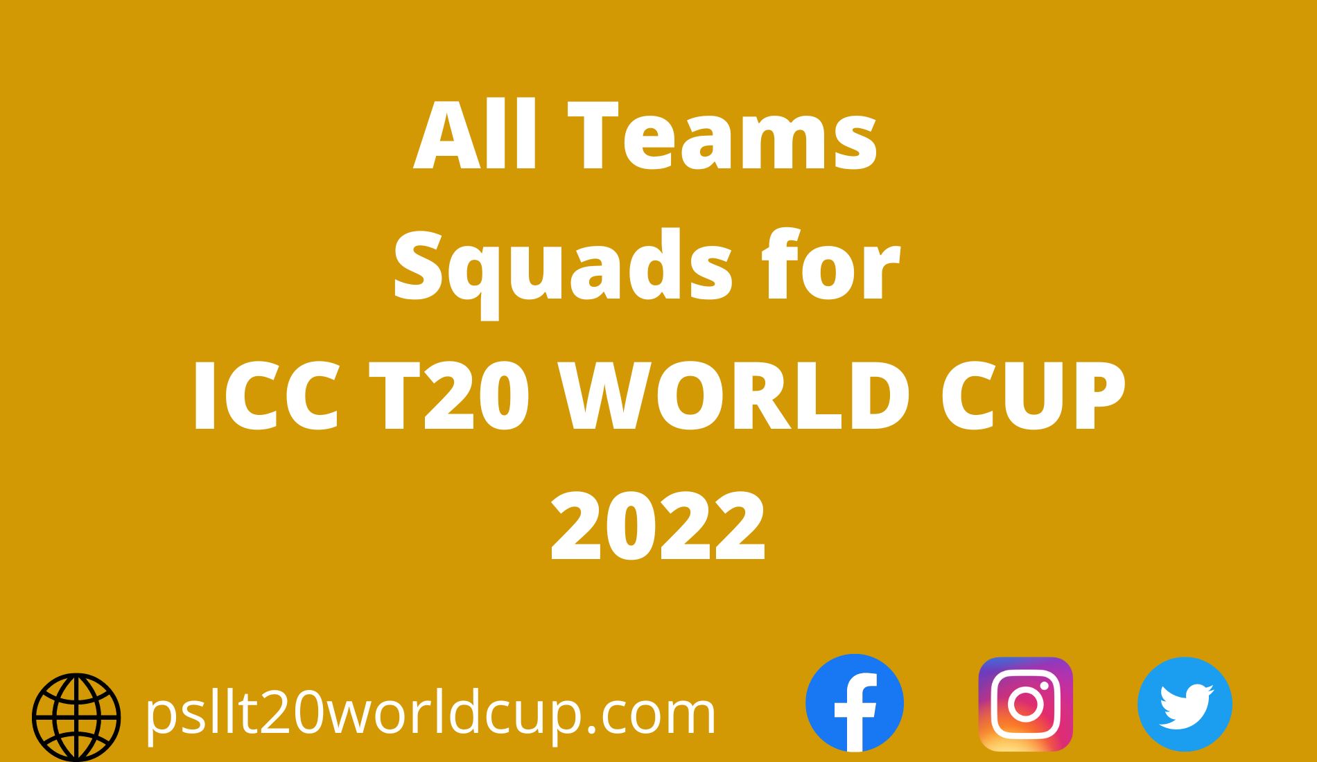 All The Squads For ICC Men's T20 World Cup 2022