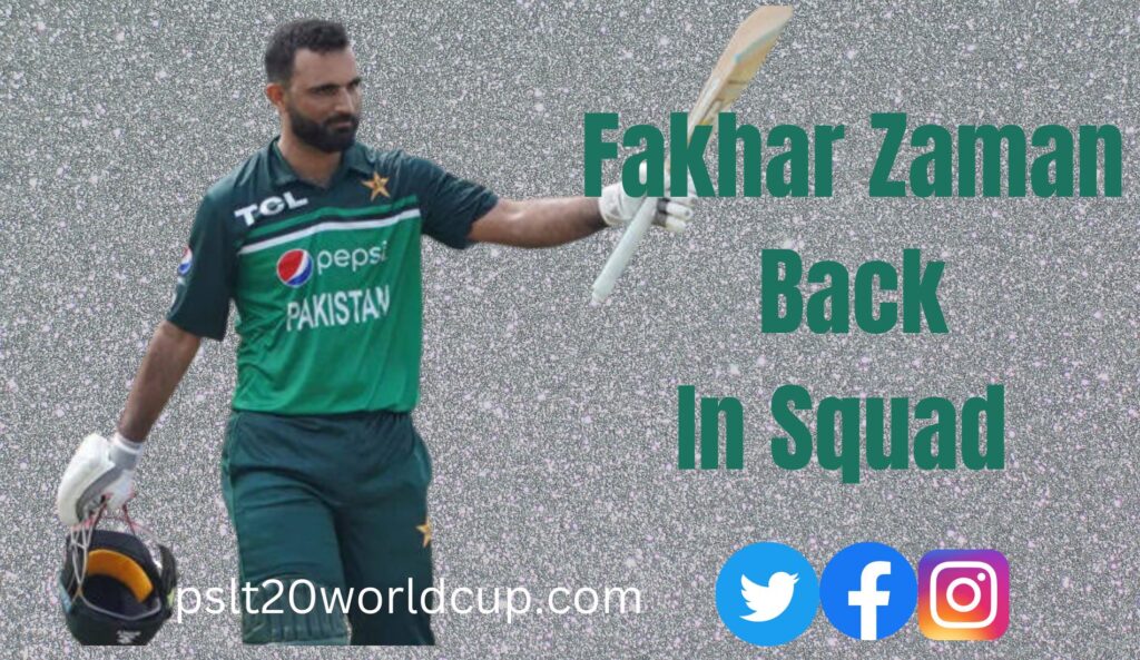 Fakhar Zaman Included In Pakistan 15 Members Squad for T20I world cup 2022