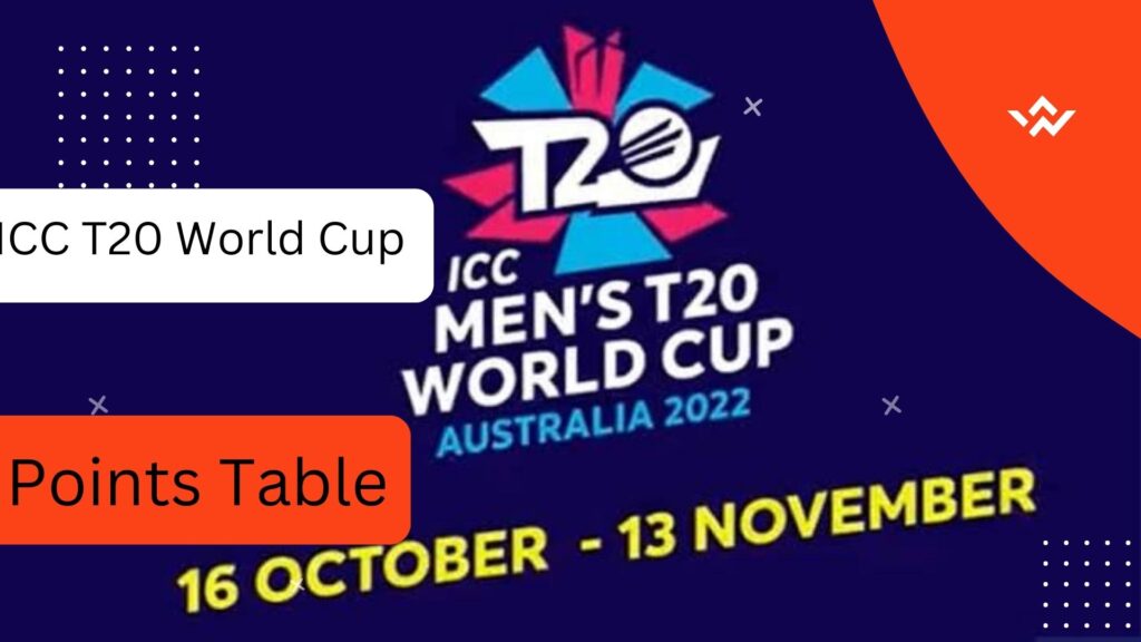 ICC T20 World Cup 2022 Points Table